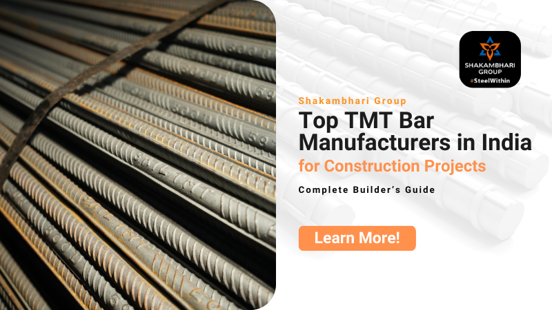 Top TMT Bar Manufacturers in India for Construction Projects – Complete Builder’s Guide